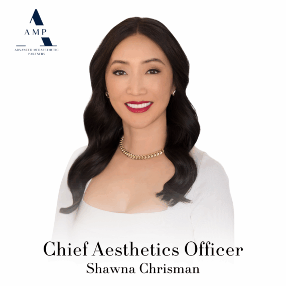 Shawna Chrisman Chief Aesthetic Officer Advanced MedAesthetic Partners